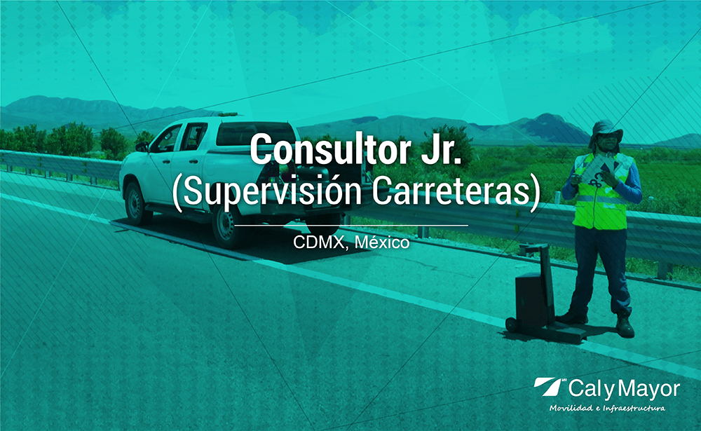 Consultor Jr. - Supervisión carreteras